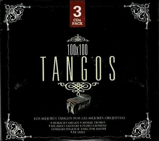 CD 100X100 TANGOS/ LOS MEJORES TANGOS POR LAS MEJORES ORQUE 3CD1