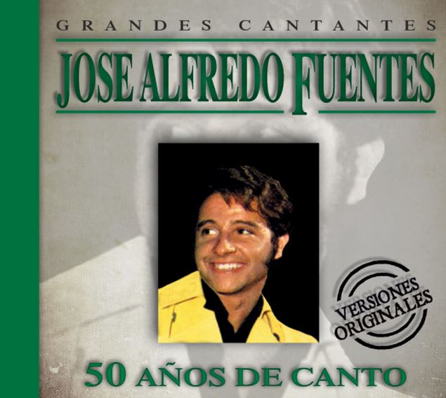 CD JOSE ALFREDO FUENTES/ 50 AÑOS DE CANTO 1CD1