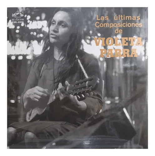 VINILO VIOLETA PARRA/ LAS ULTIMAS COMPOSICIONES (VIOLETA VINIL) 1LP1