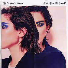 CD TEGAN AND SARA/ LOVE YOU TO DEATH 1CD1