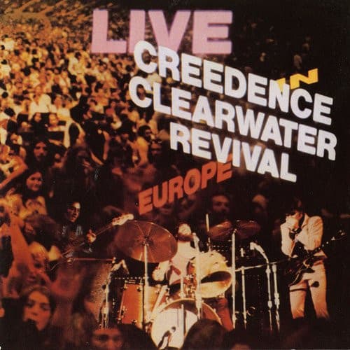 CD CREEDENCE CLEARWATER REVIVAL/ LIVE IN EUROPE 1CD1