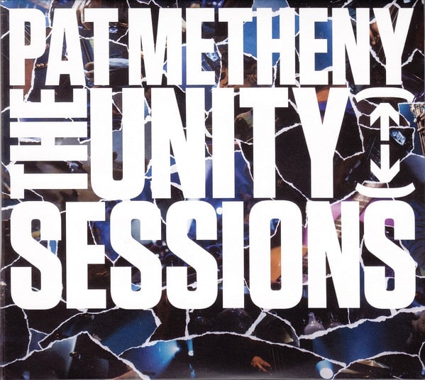 CD PAT METHENY/ THE UNITY SESSIONS 2CD1