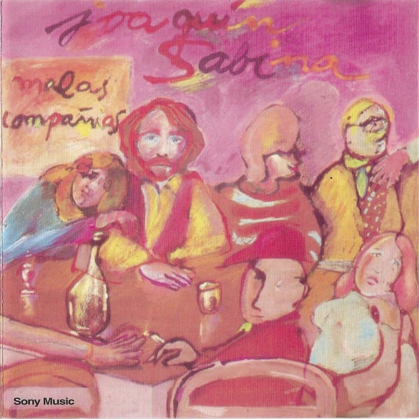CD JOAQUIN SABINA/ MALAS COMPA?IAS 1CD1