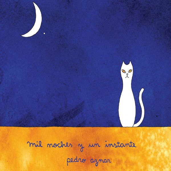 CD PEDRO AZNAR/ MIL NOCHES Y UN INSTANTE 1CD1