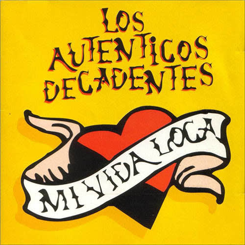 VINILO LOS AUTENTICOS DECADENTES/ MI VIDA LOCA 1LP1