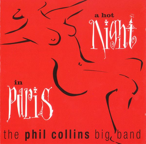 CD PHIL COLLINS/ A HOT NIGHT IN PARIS 1CD1