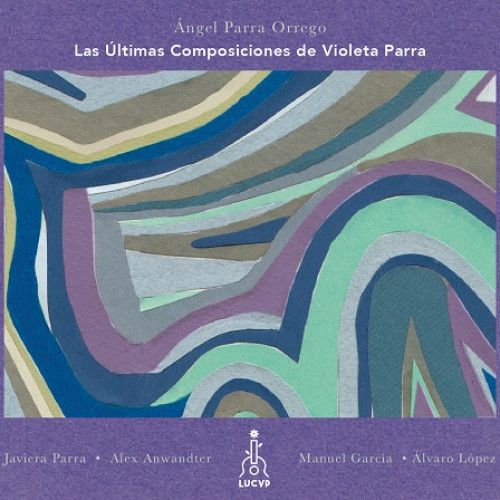 VINILO VARIOS ARTISTAS/ LAS ULTIMAS COMPOSICIONES DE VIOLETA PAR 1LP1