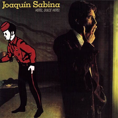 VINILO JOAQUIN SABINA/ HOTEL DULCE HOTEL 1LP1