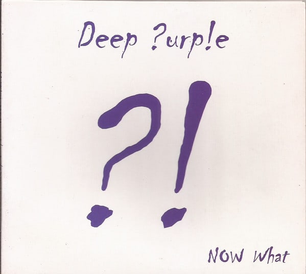 CD DEEP PURPLE / NOW WHAT?! 1CD1