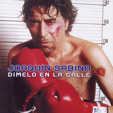 CD JOAQUIN SABINA/ DIMELO EN LA CALLE 1CD1
