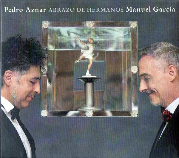 CD PEDRO AZNAR - MANUEL GARCIA/ ABRAZO DE HERMANOS 1CD1
