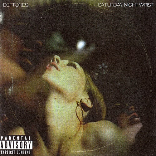 CD DEFTONES/ SATURDAY NIGHT WRIST 1CD1