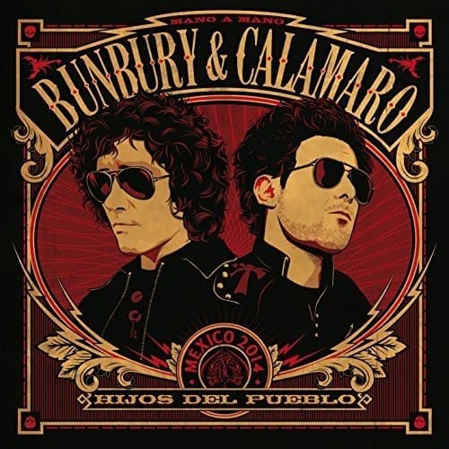 CD BUNBURY & CALAMARO/ HIJOS DEL PUEBLO (SPAIN) 1CD1