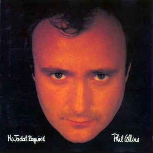 CD PHIL COLLINS/ NO JACKET REQUIRED 1CD1
