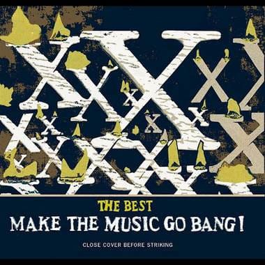CD X/ THE BEST MAKE THE MUSIC GO BANG! 2CD1