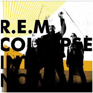 CD R.E.M. / COLLAPSE INTO NOW 1CD1