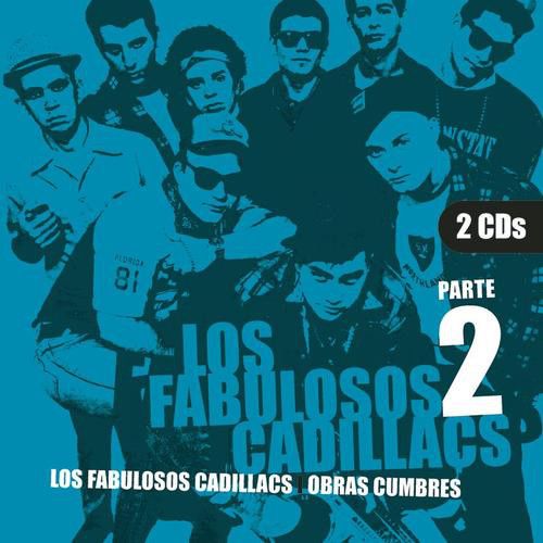 CD LOS FABULOSOS CADILLACS/ OBRAS CUMBRES (PARTE 2) 2CD1