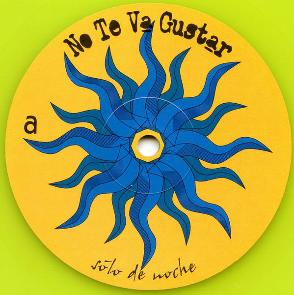 VINILO NO TE VA GUSTAR/ SOLO DE NOCHE (YELLOW VINYL) 1LP5