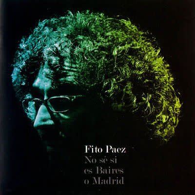CD FITO PAEZ/ NO SE SI ES BAIRES O MADRID 1CD1