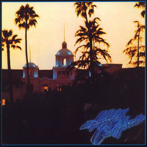 CD EAGLES/ HOTEL CALIFORNIA 1CD1