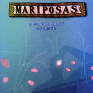 CD SILVIO RODRIGUEZ/ MARIPOSAS 1CD1