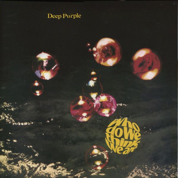 VINILO DEEP PURPLE / WHO DO WE THINK WE ARE 1LP1