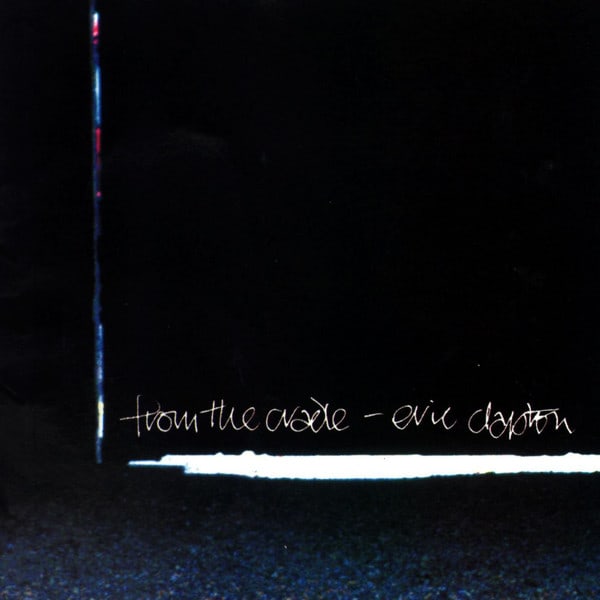 CD ERIC CLAPTON/ FROM THE CRADLE 1CD1