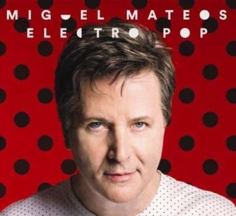 CD MIGUEL MATEOS/ ELECTRO POP 1CD1