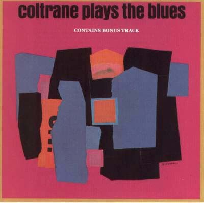 CD JOHN COLTRANE/ COLTRANE PLAYS THE BLUES 1CD1