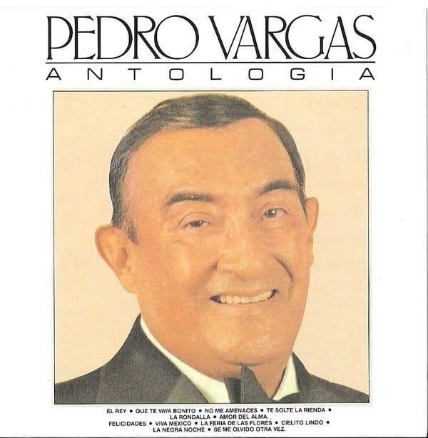 CD PEDRO VARGAS/ ANTOLOGIA 1CD1