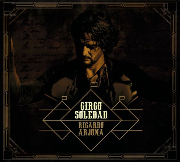 CD RICARDO ARJONA/ CIRCO SOLEDAD 1CD1
