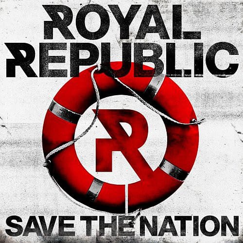 VINILO ROYAL REPUBLIC/ SAVE THE NATION 1LP1