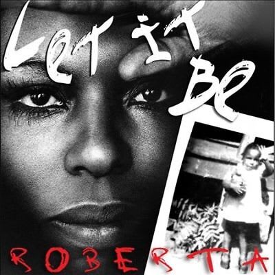 CD ROBERTA FLACK/ LET IT BE ROBERTA SINGS THE BEATLES 1CD1