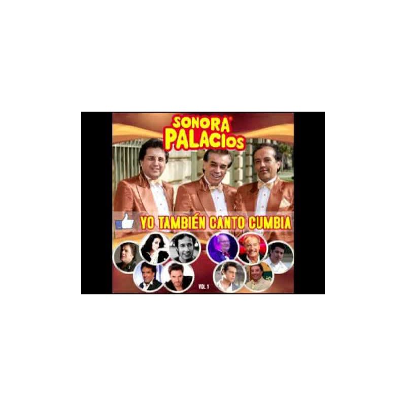 CD SONORA PALACIOS / YO TAMBIEN CANTO CUMBIA 1CD1