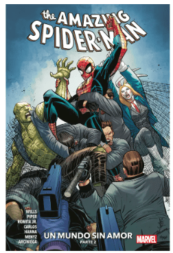 The Amazing Spider-Man (2024) Vol.2 - UN MUNDO SIN AMOR (PARTE 2)