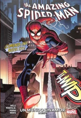 The Amazing Spider-Man (2024) Vol.1 - UN MUNDO SIN AMOR (PARTE 1)