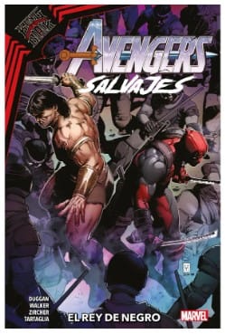Avengers Salvajes Vol.04 - EL REY DE NEGRO