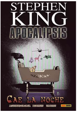 STEPHEN KING: APOCALIPSIS VOL.6 - CAE LA NOCHE