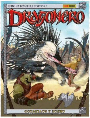 DRAGONERO VOL.6 - COLMILLOS Y ACERO