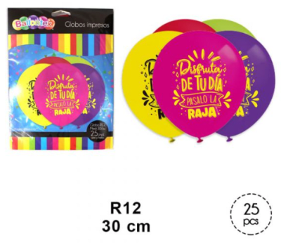 SET GLOBOS DISFRUTA TU DIA PASALO LA RAJA 25 UND R12