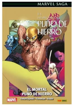 Marvel Saga: Puño De Hierro - El Mortal Puño De Hierro