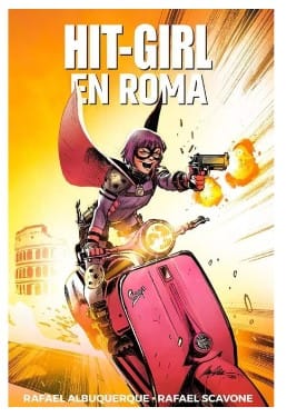 HIT-GIRL N.3: HIT-GIRL EN ROMA