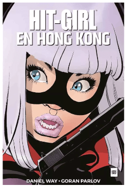 HIT-GIRL N.5: HIT-GIRL EN HONG KONG