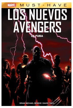 LOS NUEVOS AVENGERS: LA FUGA (MARVEL MUST HAVE)