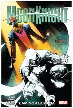 MOON KNIGHT VOL. 4 - CAMINO A LA RUINA