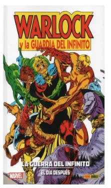 Colección Jim Starlin: Warlock Y La Guardia Del Infinito - La Guerra del Infinito: El día Después