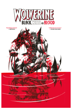 WOLVERINE - BLACK, WHITE & BLOOD