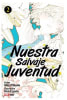 MANGA NUESTRA SALVAJE JUVENTUD 21