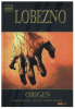 MARVEL DELUXE. LOBEZNO - ORIGEN1