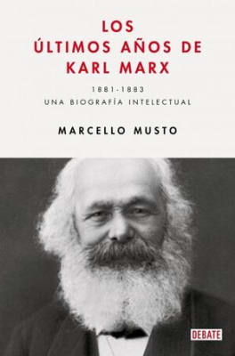 LOS ULTIMOS AÑOS DE KARL MARX